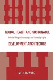 Global Health and Sustainable Development Architecture