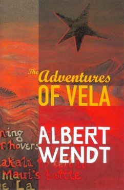 The Adventures of Vela - Wendt, Albert