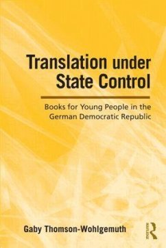 Translation Under State Control - Thomson-Wohlgemuth, Gaby