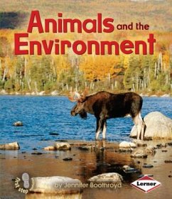 Animals and the Environment - Boothroyd, Jennifer