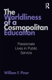 The Worldliness of a Cosmopolitan Education