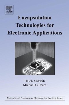 Encapsulation Technologies for Electronic Applications - Ardebili, Haleh;Pecht, Michael G.