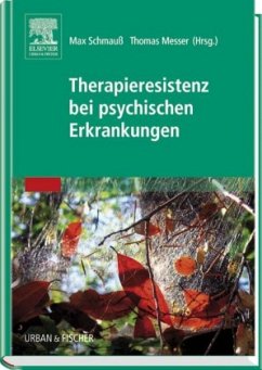 Therapieresistenz bei psychischen Erkrankungen