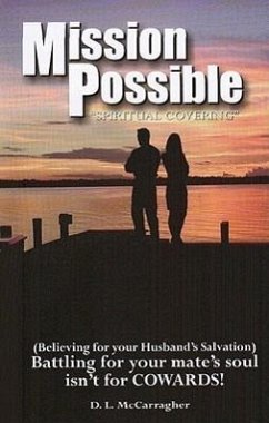 Mission Possible: Spiritual Covering - McCarragher, D. L.