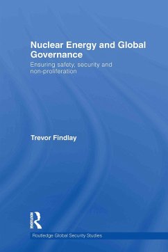 Nuclear Energy and Global Governance - Findlay, Trevor