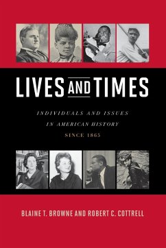 Lives and Times - Browne, Blaine T.; Cottrell, Robert C.