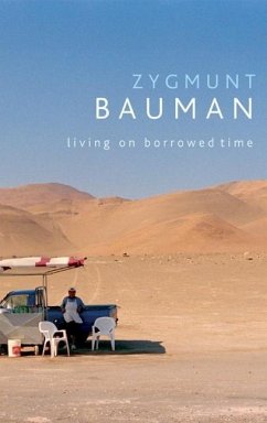 Living on Borrowed Time - Bauman, Zygmunt