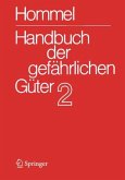 Handbuch der gefährlichen Güter / Handbuch der gefährlichen Güter 2, Bd.2