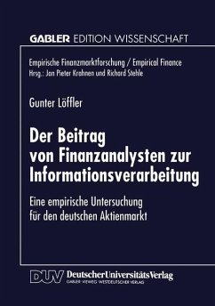 Der Beitrag von Finanzanalysten zur Informationsverarbeitung - Löffler, Gunter