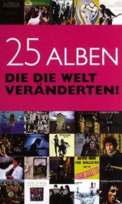 Cover 25 Alben, die die Welt veränderten!