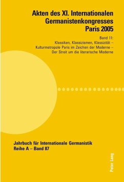 Akten des XI. Internationalen Germanistenkongresses Paris 2005- «Germanistik im Konflikt der Kulturen»