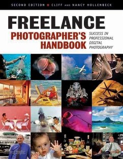 Freelance Photographer's Handbook: Success in Professional Digital Photography - Hollenbeck, Cliff; Hollenbeck, Nancy