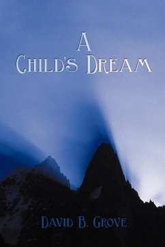 A Child's Dream - Grove, David B.