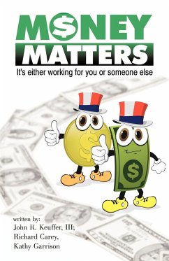 Money Matters - Keuffer, John R.; Carey, Richard; Garrison, Kathy