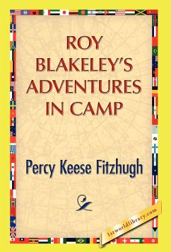 Roy Blakeley's Adventures in Camp - Fitzhugh, Percy Keese