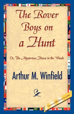 The Rover Boys on a Hunt - Winfield, Arthur M.