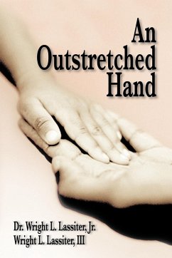 An Outstretched Hand - Lassiter, Wright L. Jr.