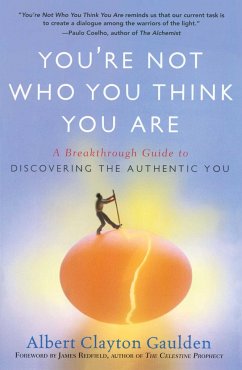 You're Not Who You Think You Are - Gaulden, Albert Clayton