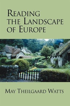 Reading the Landscape of Europe - Watts, May Theilgaard