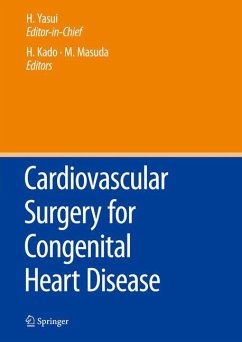 Cardiovascular Surgery for Congenital Heart Disease - Kado, Hideaki / Masuda, Munetaka (Hrsg.). Yasui, Hisataka (Hrsg.)