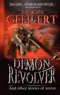 Demon Revolver - Gehlert, Jason