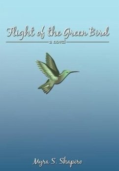 Flight of the Green Bird - Shapiro, Myra S.