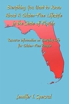 Everything You Want to Know About A Gluten-Free Lifestyle in the State of Florida