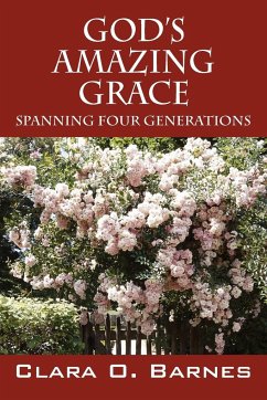 God's Amazing Grace - Barnes, Clara O.