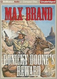 Ronicky Doone's Reward - Brand, Max
