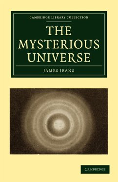 The Mysterious Universe - Jeans, James; James, Jeans