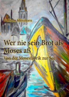 Wer nie sein Brot als Moses aß - Klövekorn, Wolfram