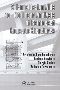 Seismic Design AIDS for Nonlinear Analysis of Reinforced Concrete Structures - Chandrasekaran, Srinivasan; Nunziante, Luciano; Serino, Giorgio; Carannante, Federico