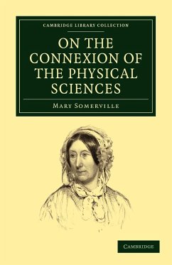 On the Connexion of the Physical Sciences - Somerville, Mary