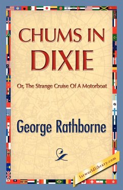 Chums in Dixie - Rathborne, George