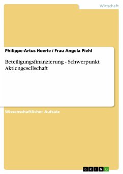 Beteiligungsfinanzierung - Schwerpunkt Aktiengesellschaft - Piehl, Frau Angela;Hoerle, Philippe-Artus