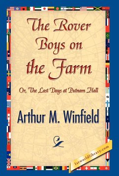 The Rover Boys on the Farm - Winfield, Arthur M.