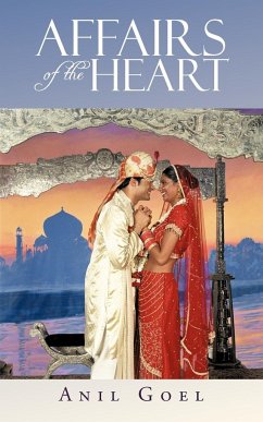 Affairs of the Heart - Goel, Anil