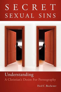 Secret Sexual Sins - Rochester, Fred C.