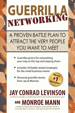 Guerrilla Networking - Levinson, Jay Conrad; Mann, Monroe