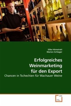 Erfolgreiches Weinmarketing für den Export - Hömstreit, Silke