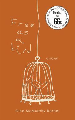 Free as a Bird - McMurchy-Barber, Gina