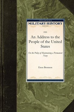 An Address to the People of the United States - Bronson, Enos; Enos Bronson, Bronson