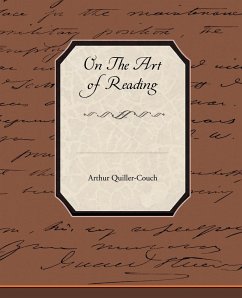 On The Art of Reading - Quiller-Couch, Arthur
