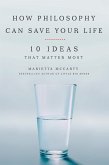 How Philosophy Can Save Your Life