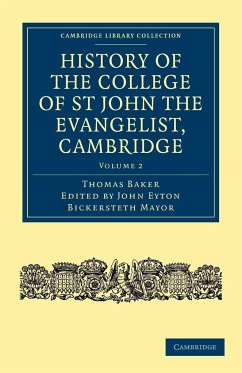 History of the College of St John the Evangelist, Cambridge - Baker, Thomas; Thomas, Baker