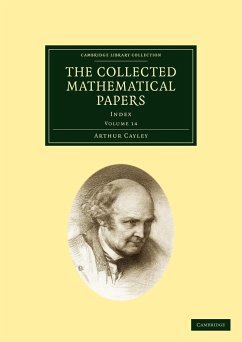 The Collected Mathematical Papers - Cayley, Arthur