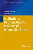 Multicriteria Decision Analysis in Geographic Information Science
