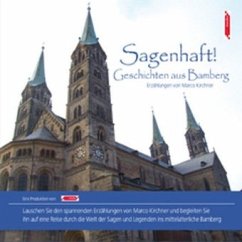 Sagenhaft! Geschichten aus Bamberg - Kirchner, Marco