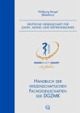 Handbuch der wissenschaftlichen Fachgesellschaften der DGZMK Handbuch der wissenschaftlichen Fachgesellschaften der DGZMK