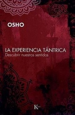 La Experiencia Tántrica - Osho